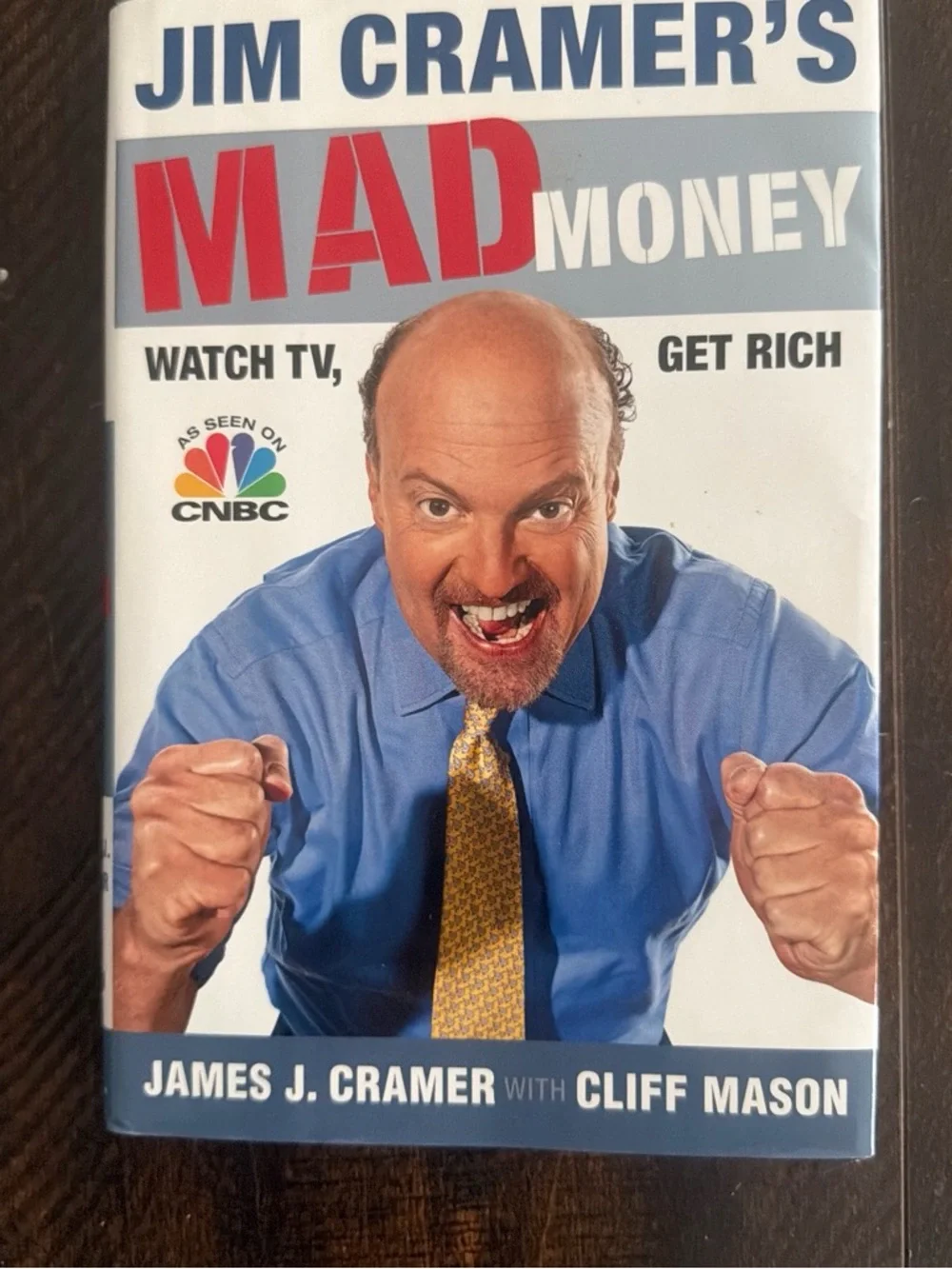 Like new Jim Cramer’s Mad Money Hardcover Book - Blue Cover, Yellow Tie